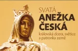 Výstava k 30. výročí svatořečení Anežky České